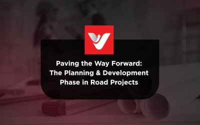 Paving the Way Forward: The Planning & Development Phase in Road Projects